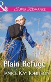 Plain Refuge (Mills & Boon Superromance) (eBook, ePUB)