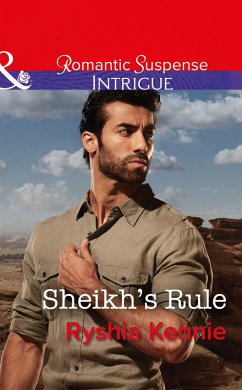 Sheikh's Rule (Mills & Boon Intrigue) (Desert Justice, Book 1) (eBook, ePUB) - Kennie, Ryshia