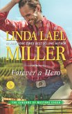 Forever A Hero (The Carsons of Mustang Creek, Book 3) (eBook, ePUB)