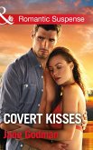 Covert Kisses (Mills & Boon Romantic Suspense) (Sons of Stillwater, Book 1) (eBook, ePUB)