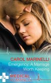Emergency: A Marriage Worth Keeping (eBook, ePUB)
