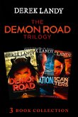 The Demon Road Trilogy: The Complete Collection: Demon Road; Desolation; American Monsters (The Demon Road Trilogy) (eBook, ePUB)