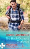 The Bush Doctor's Challenge (Tennengarrah Clinic, Book 2) (Mills & Boon Medical) (eBook, ePUB)