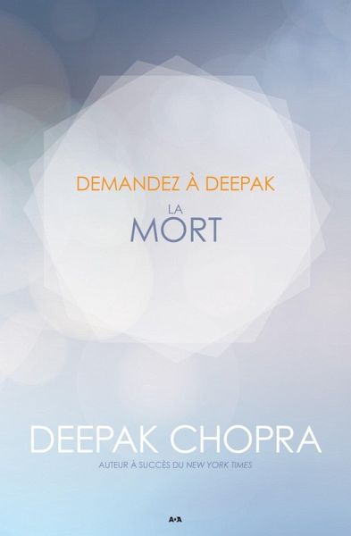 Demandez a Deepak - La Mort (eBook, ePUB) Demandez a Deepak - La Mort (eBook, ePUB)