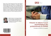 Prévenir et réduire l¿usure psychologique des professionnels en EHPAD