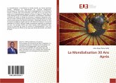 La Mondialisation 30 Ans Après La Mondialisation 30 Ans Après