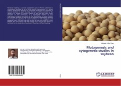 Mutagenesis and cytogenetic studies in soybean