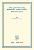 Die Agrarverfassung Rumäniens, ihre Geschichte und ihre Reform.