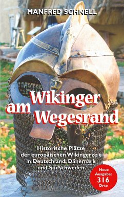 Wikinger am Wegesrand - Schnell, Manfred