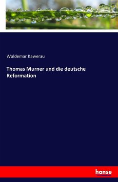 Thomas Murner und die deutsche Reformation