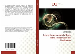 Les systèmes experts flous dans le domaine de l'industrie - Zermane, Hanane;Mouss, Leila Hayet