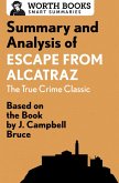 Summary and Analysis of Escape from Alcatraz: The True Crime Classic (eBook, ePUB)