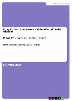 Plant Products in Dental Health (eBook, ePUB) - Kothari, Vijay; Patel, Ina; Patel, Vaibhavi; Thakkar, Asha