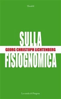 Sulla fisiognomica (eBook, PDF) - Christoph Lichtenberg, Georg