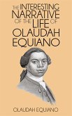 The Interesting Narrative of the Life of Olaudah Equiano (eBook, ePUB)