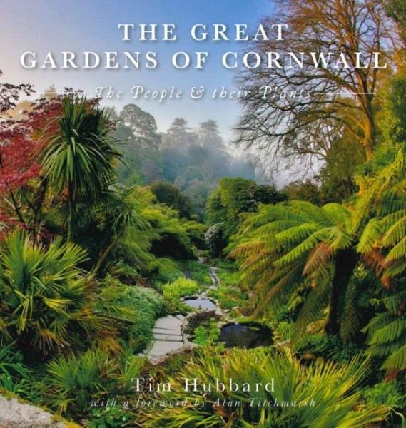 The Great Gardens of Cornwall