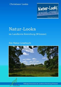 Natur-Looks im Landkreis Rotenburg (Wümme) - Looks, Christiane