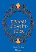 Divanü Lugatit Türk - Batur, Suat
