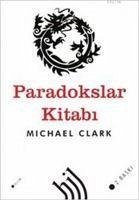 Paradokslar Kitabi - Clark, Michael