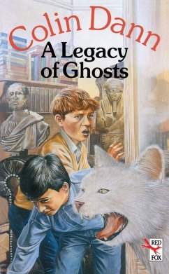 A Legacy Of Ghosts - Dann, Colin