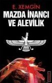 Mazda Inanci ve Alevilik