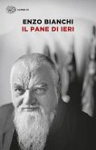 Il pane di ieri Il pane di ieri