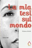 La mia tesi sul mondo. Il diario di Stella (eBook, ePUB)