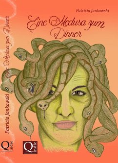 Eine Medusa zum Dinner (eBook, ePUB) - Jankowski, Patricia