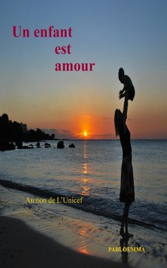 Un enfant est amour (eBook, ePUB) - Pabloemma