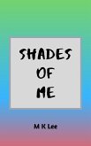Shades Of Me (eBook, ePUB)