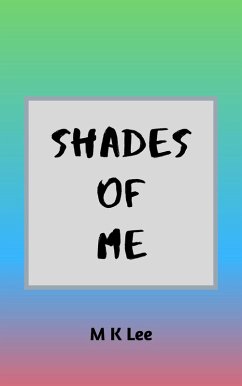 Shades Of Me (eBook, ePUB) - Lee, M. K.