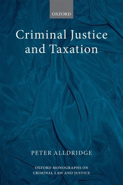 Criminal Justice and Taxation (eBook, ePUB) - Alldridge, Peter