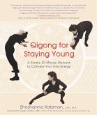 Qigong for Staying Young (eBook, ePUB)
