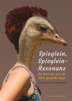 Spieglein, Spieglein - Resonanz (eBook, ePUB) - Wolf, Joachim Josef