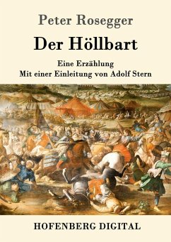 Der Höllbart (eBook, ePUB) - Rosegger, Peter