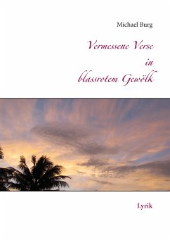 Vermessene Verse in blassrotem Gewölk (eBook, ePUB)