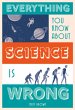 Everything You Know About Science is... - Bild 1