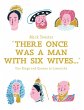 There Once Was A Man With Six Wives... - Bild 1
