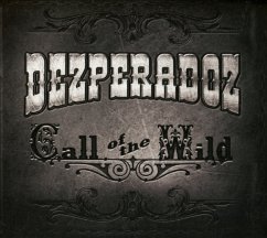 Call Of The Wild (Digipak) - Dezperadoz
