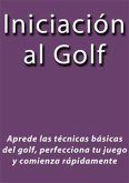 Iniciación al Golf (eBook, ePUB)