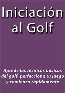 Iniciación al Golf (eBook, ePUB) - Kate