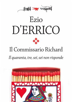 Il commissario Richard. Il quaranta, tre, sei, sei non risponde (eBook, ePUB) - D'Errico, Ezio