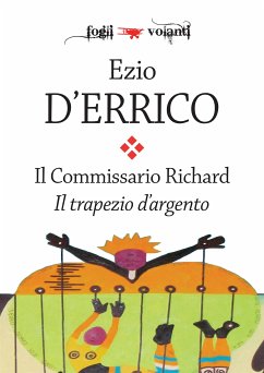 Il commissario Richard. Il trapezio d'argento (eBook, ePUB) - D'Errico, Ezio