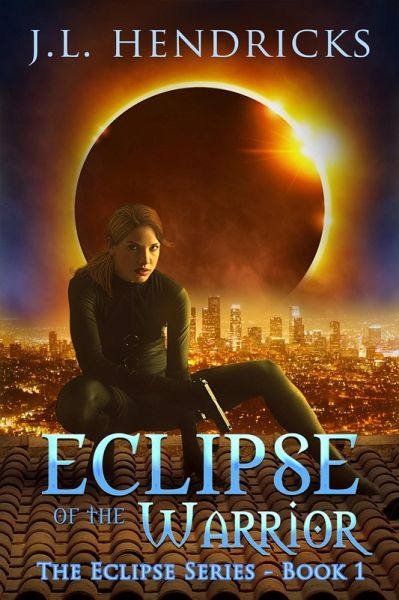 Eclipse of the Warrior (The Original Eclipse Series, #1) (eBook, ePUB) Eclipse of the Warrior (The Original Eclipse Series, #1) (eBook, ePUB)