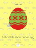 Short tale about Ruha&quote;s Egg (eBook, ePUB)