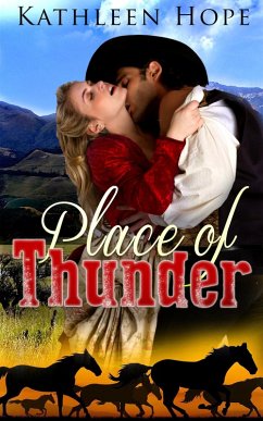 Historical Romance: Place of Thunder (eBook, ePUB) - Hope, Kathleen