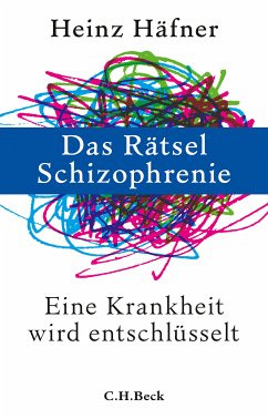 Das Rätsel Schizophrenie (eBook, PDF) - Häfner, Heinz