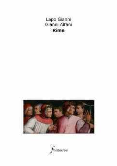 Le rime (eBook, ePUB) - Alfani, Gianni; Gianni, Lapo