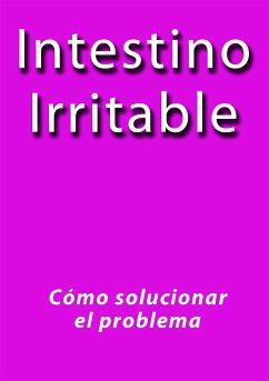 Intestino irritable (eBook, ePUB) - J.borja