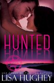 Hunted (ALIAS Private Witness Security Romance, #2) (eBook, ePUB)